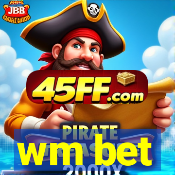 wm bet